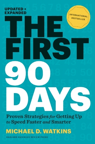The First 90 Days by Michael Watkins book cover